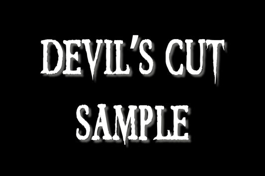 *Devil's Cut* - 1 oz